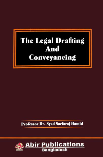 The Legal Drafting And Conveyancing